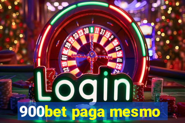 900bet paga mesmo